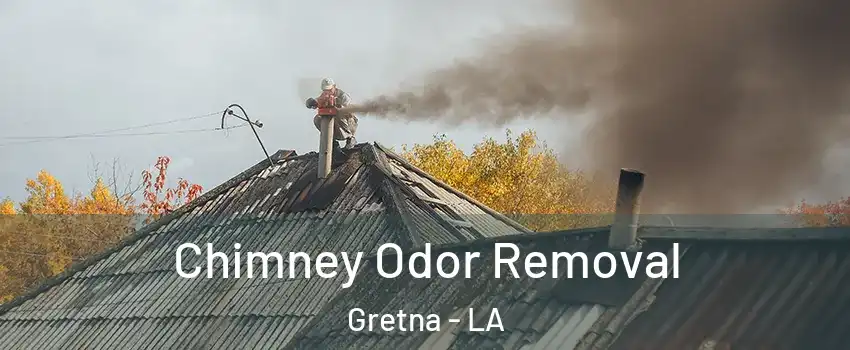 Chimney Odor Removal Gretna - LA