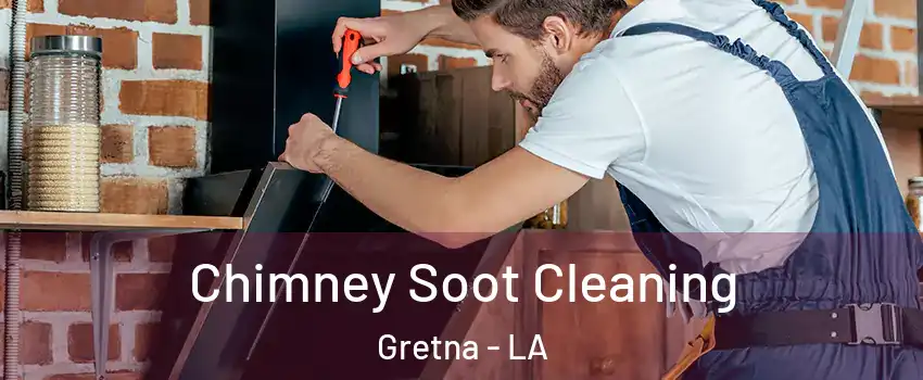  Chimney Soot Cleaning Gretna - LA