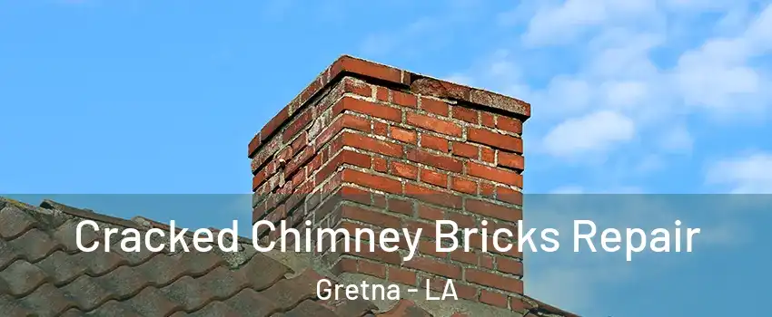  Cracked Chimney Bricks Repair Gretna - LA