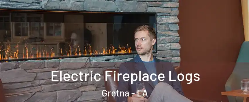 Electric Fireplace Logs Gretna - LA