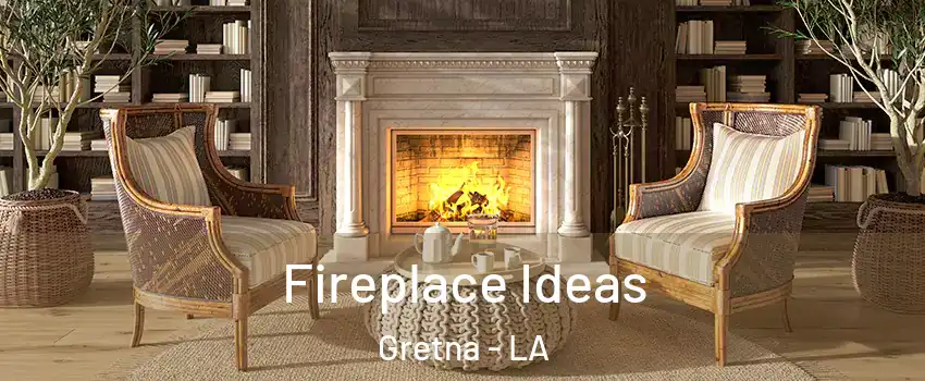  Fireplace Ideas Gretna - LA