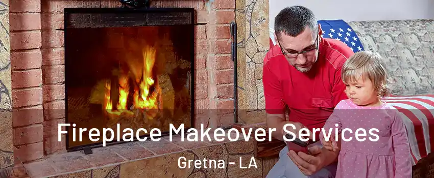  Fireplace Makeover Services Gretna - LA