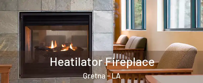  Heatilator Fireplace Gretna - LA