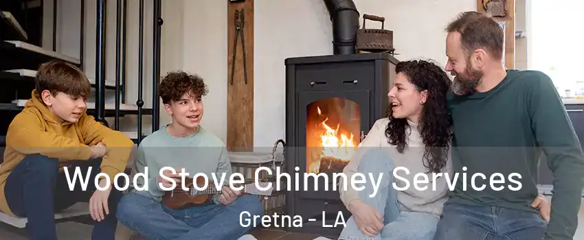  Wood Stove Chimney Services Gretna - LA